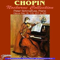 Nocturne No. 1 In F Major, Op. 15 - Фридерик Шопен & Peter Schmalfuss