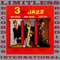 Blue Comedy - Clark Terry & Gary Burton & Sonny Rollins