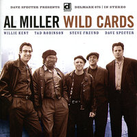 Big 'C' Blues - Al Miller & Willie Kent & Tad Robinson & Dave Specter