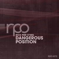 Dangerous Position - Rick Pier O'Neil