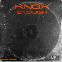 Enough - Knox