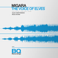 The Voice of Elves - MiGÅRA & RezQ Sound
