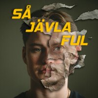 Så jävla ful - Rasmus Hultgren & Lokal & Oscar Ahlgren