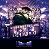 Nuff Of Dem - David Boomah & Ted Ganung