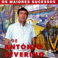 Não Foste Justa Comigo - António Severino