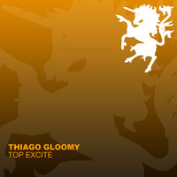 Top Excite - Thiago Gloomy