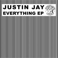 Everything - Justin Jay