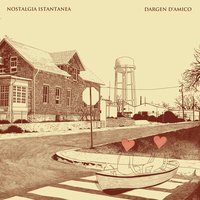 Nostalgia istantanea - Dargen D'Amico