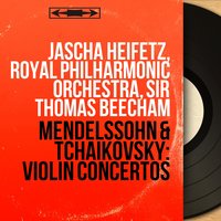 Violin Concerto in D Major, Op. 35: I. Allegro moderato - Moderato assai - Jascha Heifetz & Walter Susskind & Philharmonia Orchestra & Philharmonia Orchestra & Пётр Ильич Чайковский