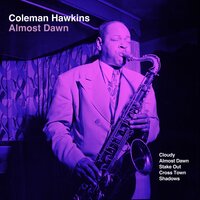 Cross Town - Coleman Hawkins