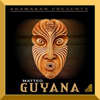 Guyana - Matteo