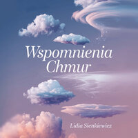 Marzenia I Rzeczywistość - Lidia Sienkiewicz