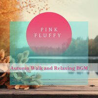 Beats Breaths and Blooms - Pink Fluffy