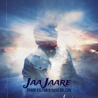 Jaa Jaare - Phani Kalyan & Yash Golcha