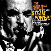 Doggin' Around - Danny Moss & Charly Antolini & Len Skeat & John Pearce