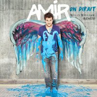 On dirait - Amir & Willy William