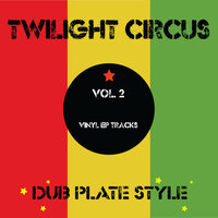 No Burial Dub - Twilight Circus & Michael Rose