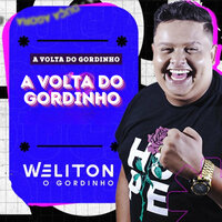 Posta Essa Saudade - Weliton O Gordinho