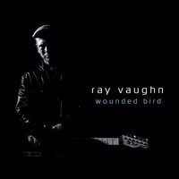 True Faith - Ray Vaughn