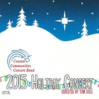 A Home Alone Christmas - Coastal Communities Concert Band & Tom Cole