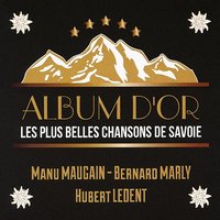 Le paso du Mont-Blanc (Paso) - Manu Maugain & Bernard Marly & Hubert Ledent
