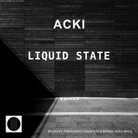 Liquid State - Acki