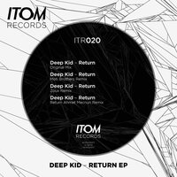 The Return - Deep Kid & Moti Brothers