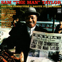Lock Out - Sam "The Man" Taylor & Panama Francis & Freddie Washington & Lloyd Trotman & Haywood Henry & Elmer Crumbley