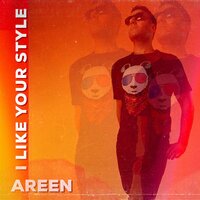 I like your Style - Areen
