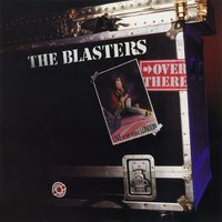 Roll 'Em Pete - The Blasters