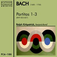 Partita No. 3 in A Minor, BWV 827: IV. Sarabande - Ralph Kirkpatrick & Johann Sebastian Bach