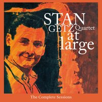 He Was Too Good To Me - Stan Getz