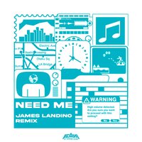 NEED ME - Asahi Crew & James Landino & asuzora