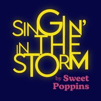 Singin' in the storm - Sweet Poppins & Ирвинг Берлин