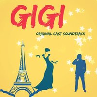 Thank Heaven for Little Girls - Фредерик Лоу & Андре Превин & The MGM Studio Orchestra & Maurice Chevalier