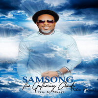The gathering clouds - Samsong