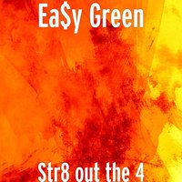 So Fly - Ea$y Green