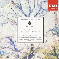A Spring Symphony Op. 44: The Morning Star (J Milton) - Андре Превин & London Symphony Chorus & Бенджамин Бриттен