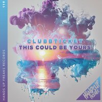 This Could Be Yours - Clubbticket