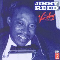 You're Something Else - Original - Jimmy Reed