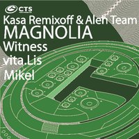 Magnolia - Kasa Remixoff