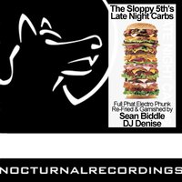 Late Night Carbs - The Sloppy 5th's
