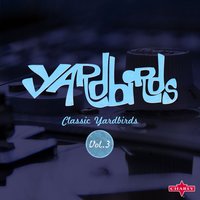 Take It Easy, Baby - The Yardbirds & Sonny Boy Williamson