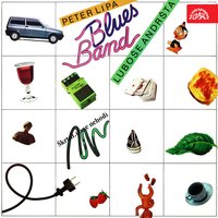 Malý noční blues - Peter Lipa & Blues Band Luboše Andršta & Peter Lipa, Blues Band Luboše Andršta