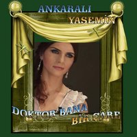 Delikanlı - Ankaralı Yasemin