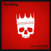 Age of Empires - Chris Webby & KXNG Crooked