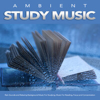 Music For Studying and Reading Comprehension - Study Music & Sounds & Binaural Beats Study Music & Study Alpha Waves