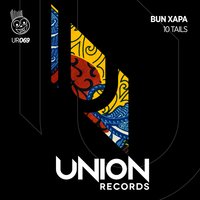 10 Tails - Bun Xapa