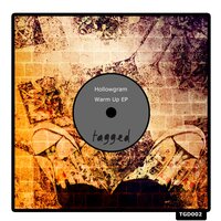 Warm Up - Hollowgram
