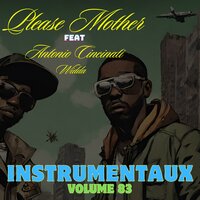 propriéter - Antonio Cincinati & PLEASE MOTHER & WiDDA